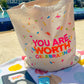 You Are Worth Celebrating Tote